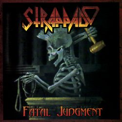 STRAPPADO (Canada) / Fatal Judgement (2CD)