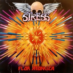 STRESS (Brazil) / Flor Atomica + 1 (2018 reissue)