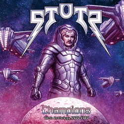 STUTZ (US) / Champions: Demo Anthology 1979-1987