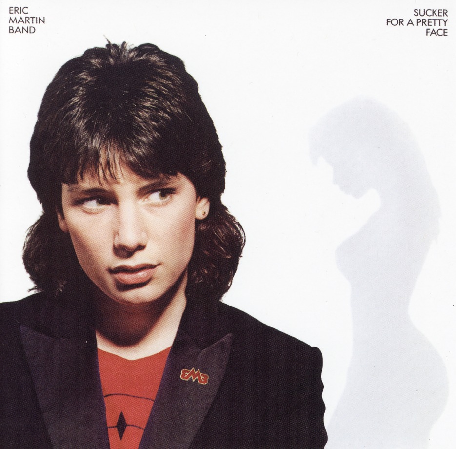 ERIC MARTIN BAND (US) / Sucker For A Pretty Face + 7