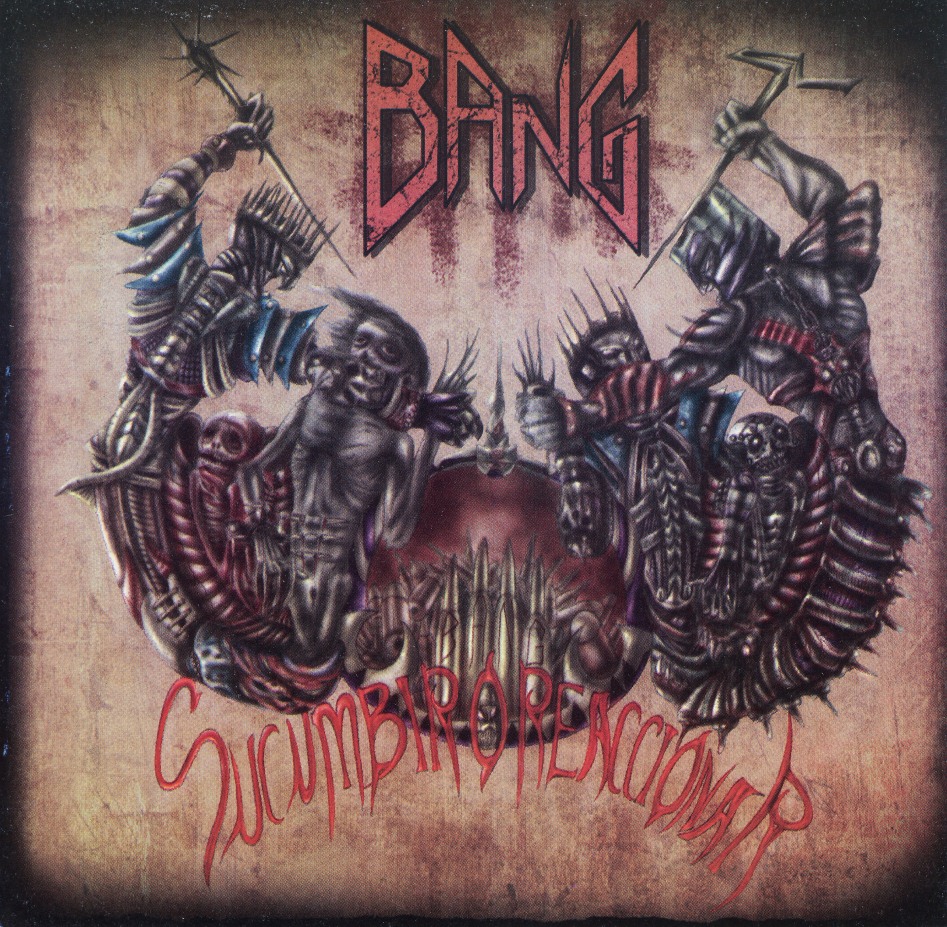 BANG (Colombia) / Sucumbir O Reaccionar
