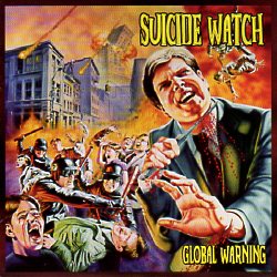 SUICIDE WATCH (UK) / Global Warning + Live Winter Death (2015 reissue)