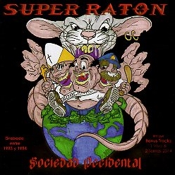 SUPER RATON (Argentina) / Sociedad Occidental + 3