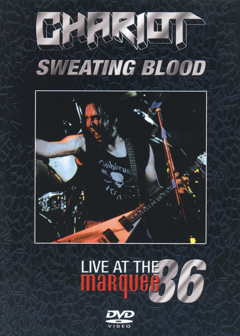 CHARIOT (UK) / Sweating Blood - Live At The Marquee 86 (DVD)