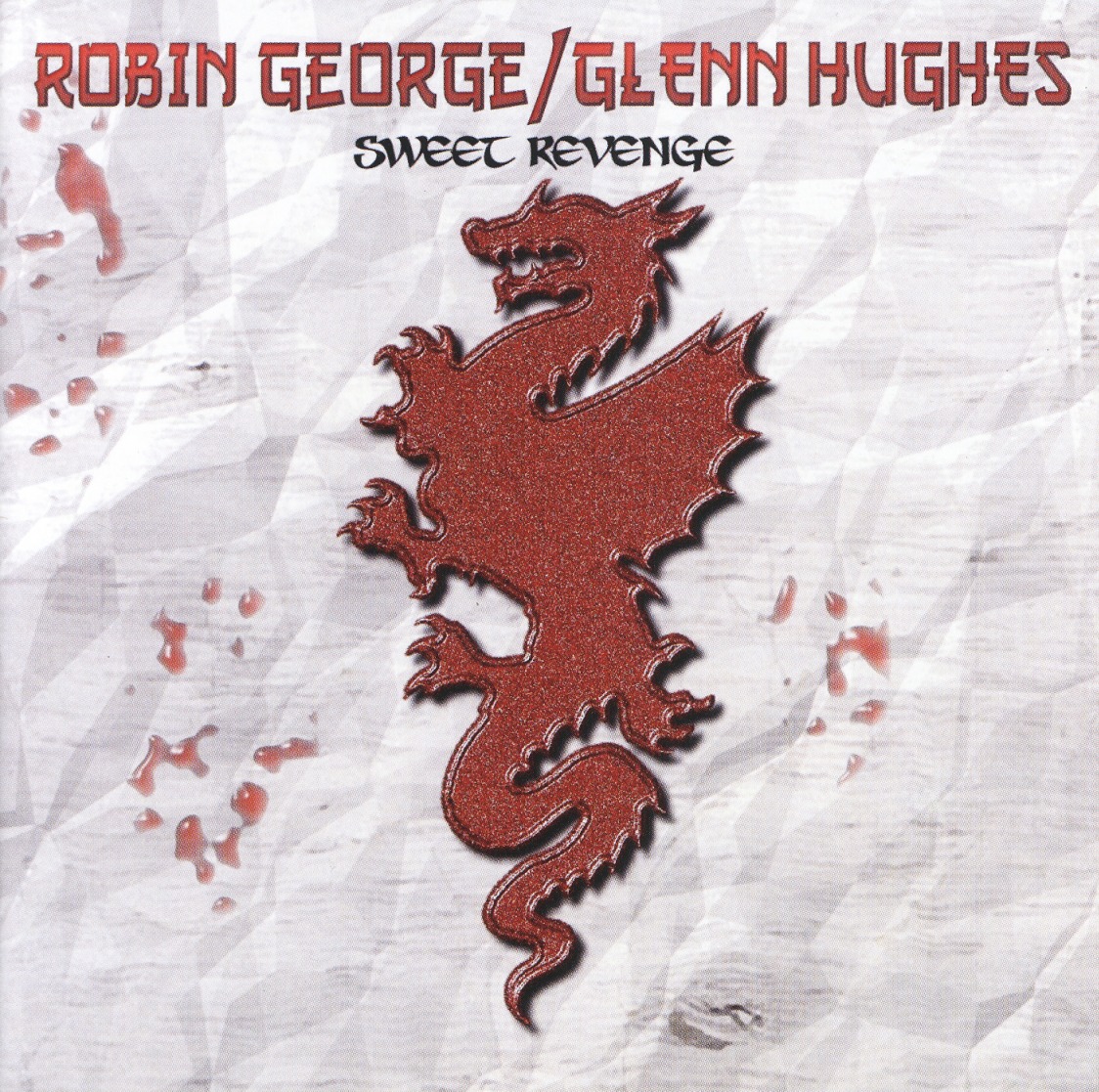 ROBIN GEORGE/GLENN HUGHES (UK) / Sweet Revenge