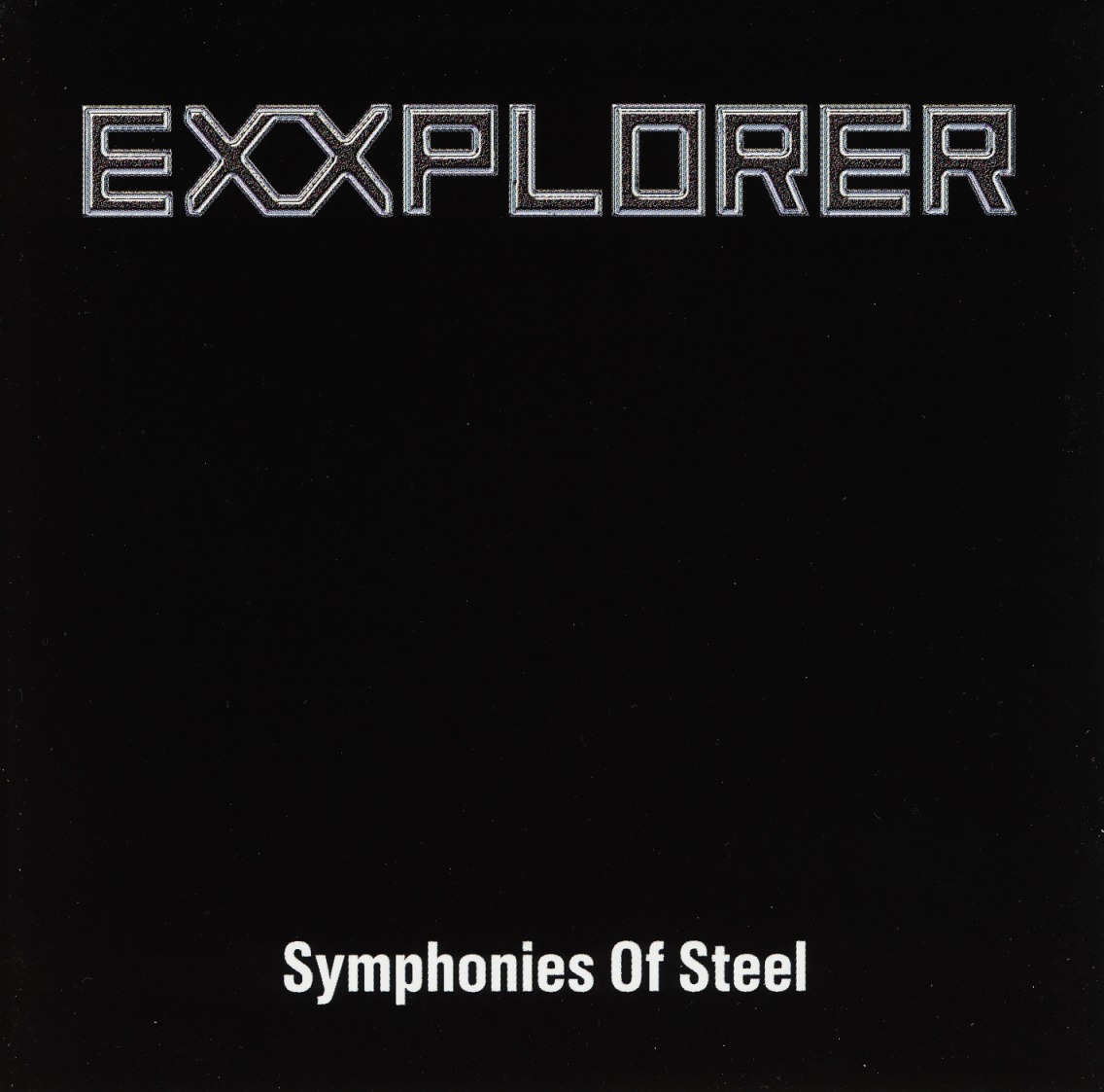 EXXPLORER (US) / Symphonies Of Steel + 4 (2002 reissue)