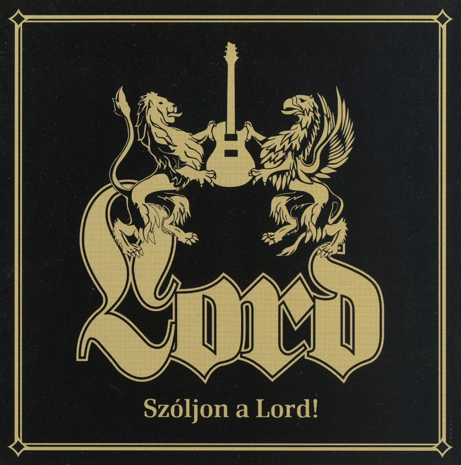 LORD (Hungary) / Szoljon A Lord! (2CD)