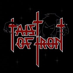 TAIST OF IRON (US) / Taist Of Iron