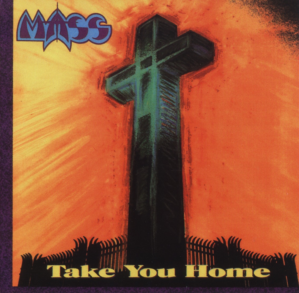 MASS (US) / Take You Home + 1