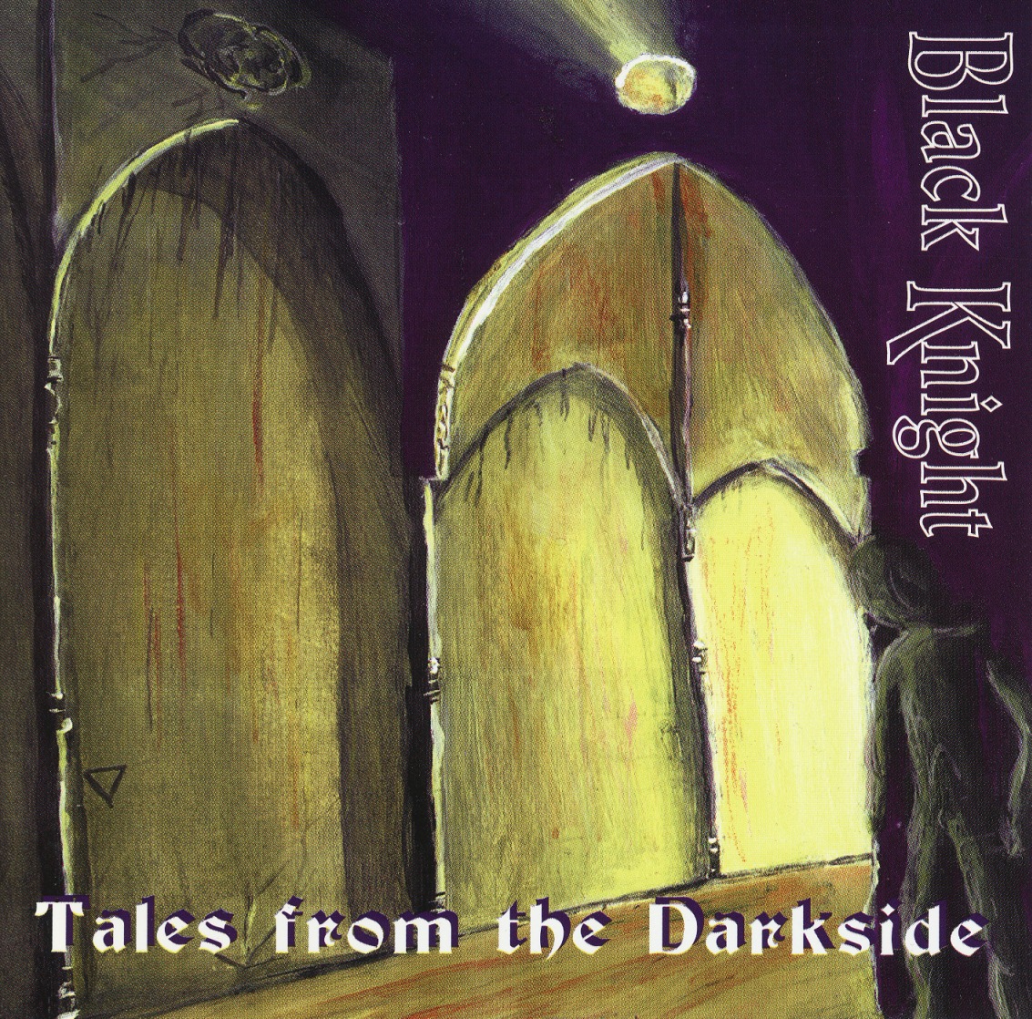 BLACK KNIGHT (Netherlands) / Tales From The Darkside
