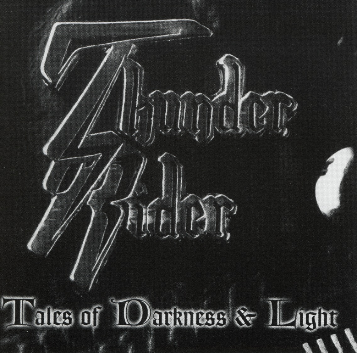 THUNDER RIDER/TALES OF DARKNESS & LIGHT
