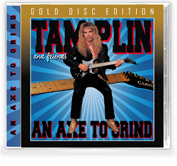 TAMPLIN & FRIENDS (US) / An Axe To Grind + 3 (Gold Disc Edition)