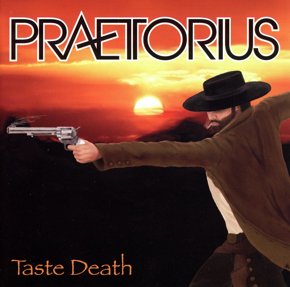 PRAETORIUS (US) / Taste Death