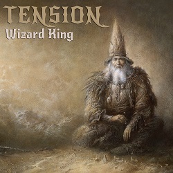 TENSION (Canada) / Wizard King