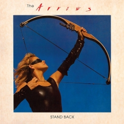THE ARROWS (Canada) / Stand Back