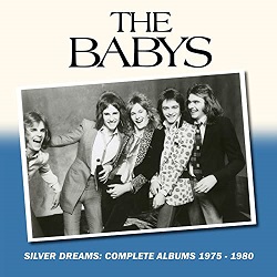 THE BABYS (US) / Silver Dreams: Complete Albums 1975-1980 (6CD box set)
