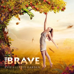 THE BRAVE (US) / Evie's Little Garden