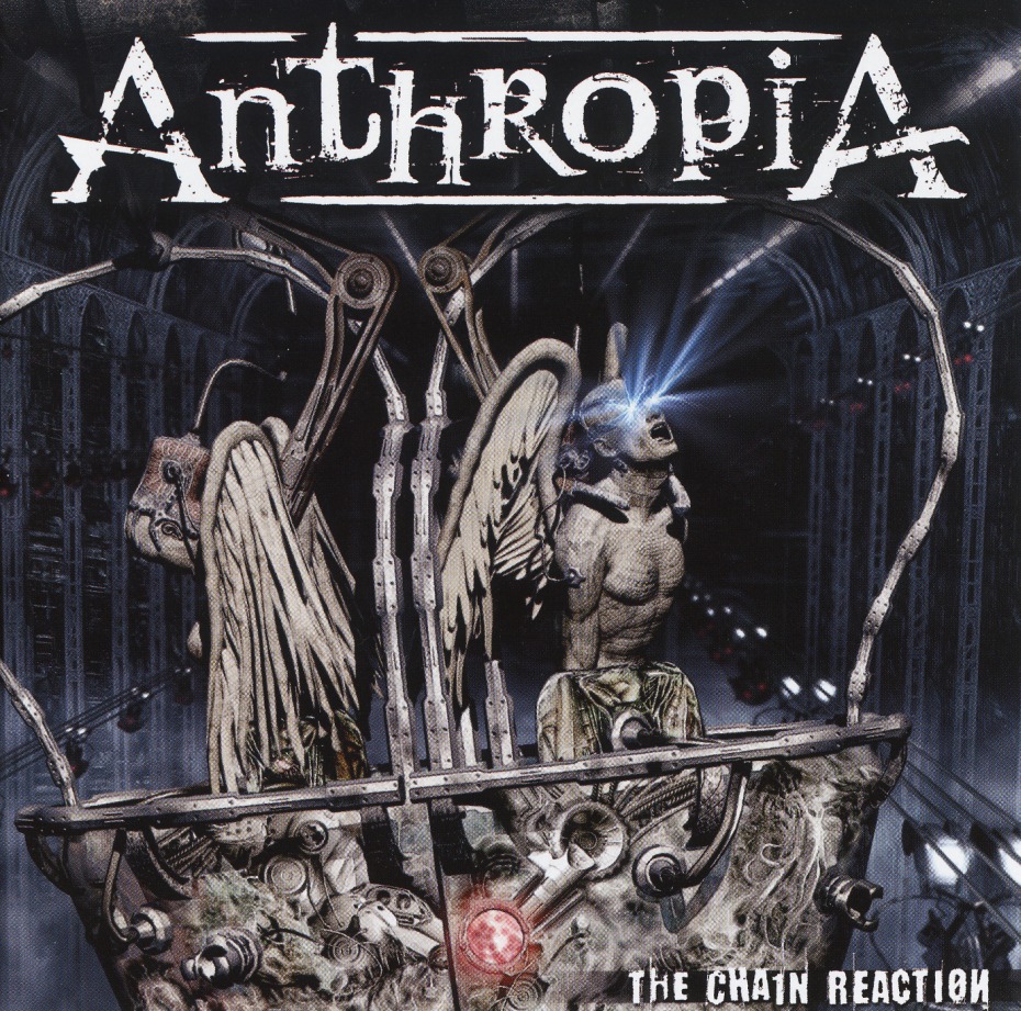 ANTHROPIA (France) / The Chain Reaction