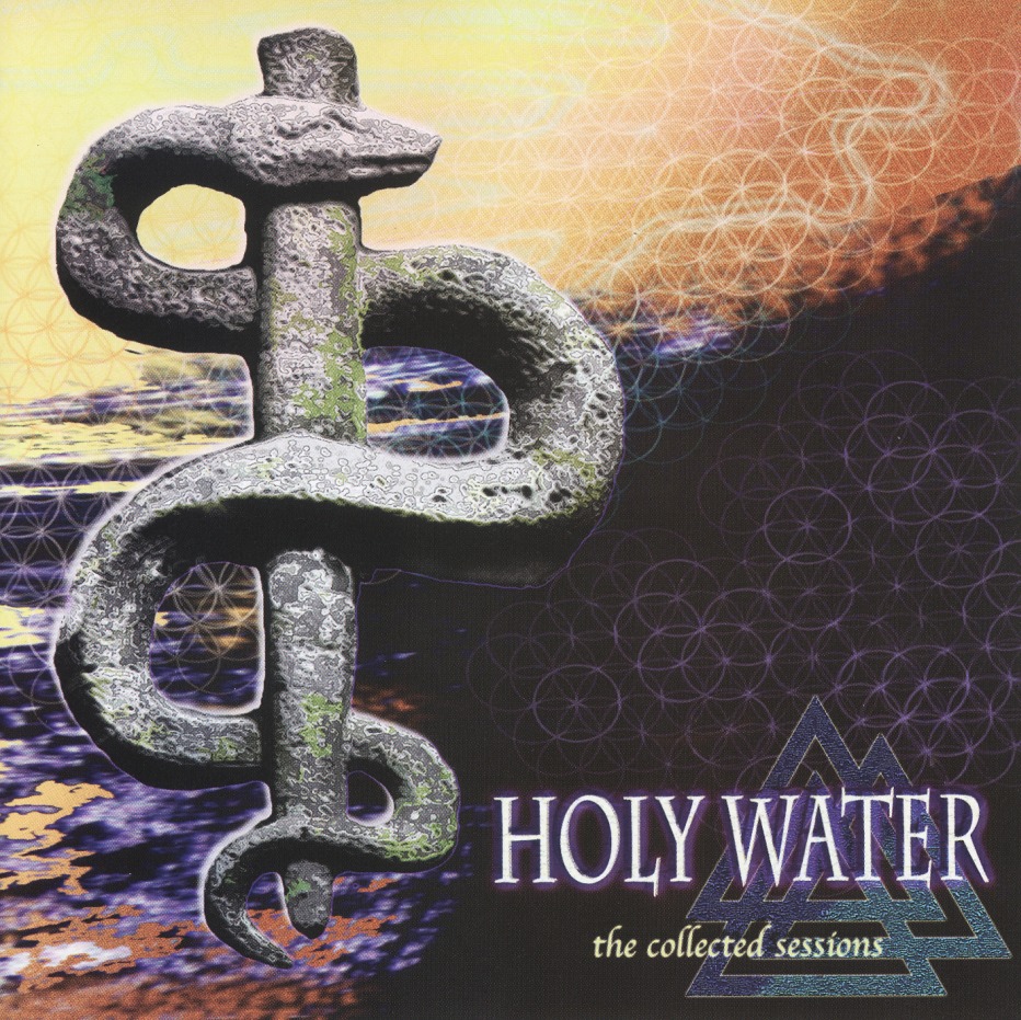 HOLY WATER (US) / The Collected Sessions