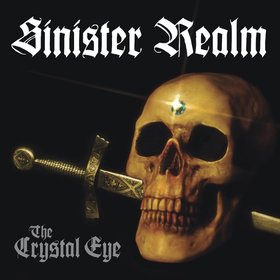 SINISTER REALM (US) / The Crystal Eye
