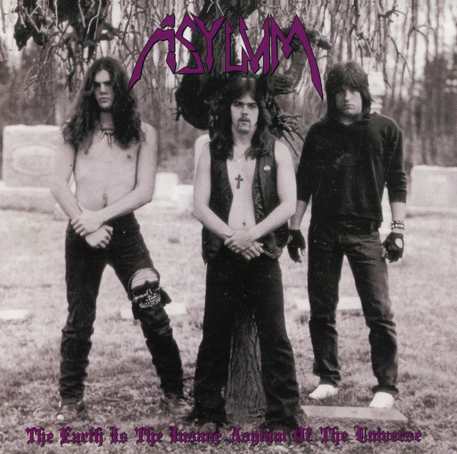 ASYLUM (US) / The Earth Is The Insane Asylum Of The Universe