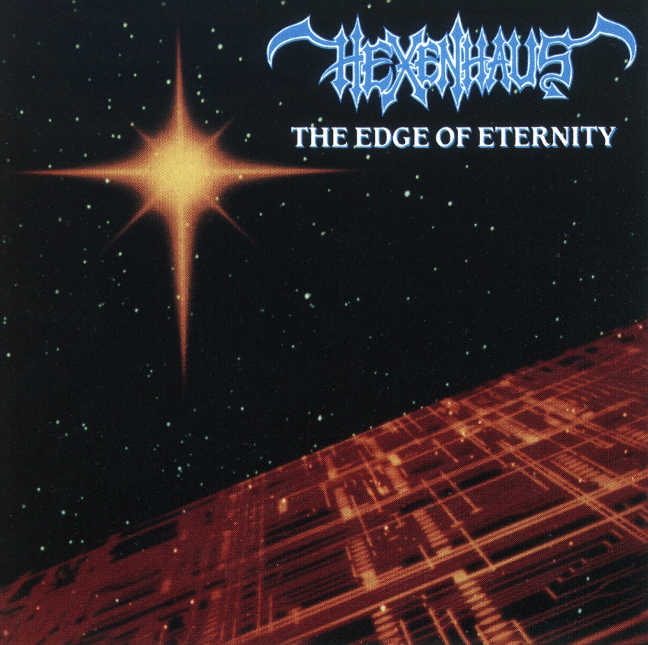 HEXENHAUS (Sweden) / The Edge Of Eternity (collector's item)