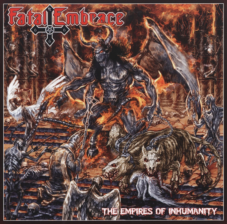 FATAL EMBRACE (Germany) / The Empires Of Inhumanity