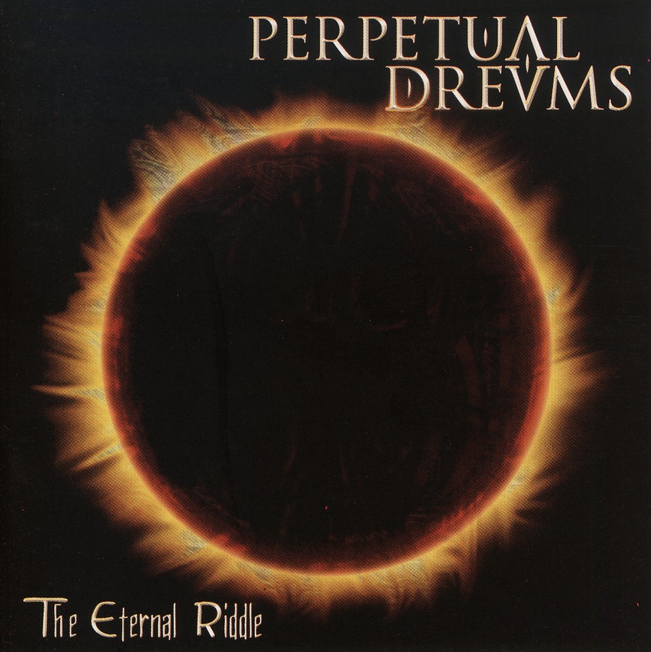 PERPETUAL DREAMS (Brazil) / The Eternal Riddle