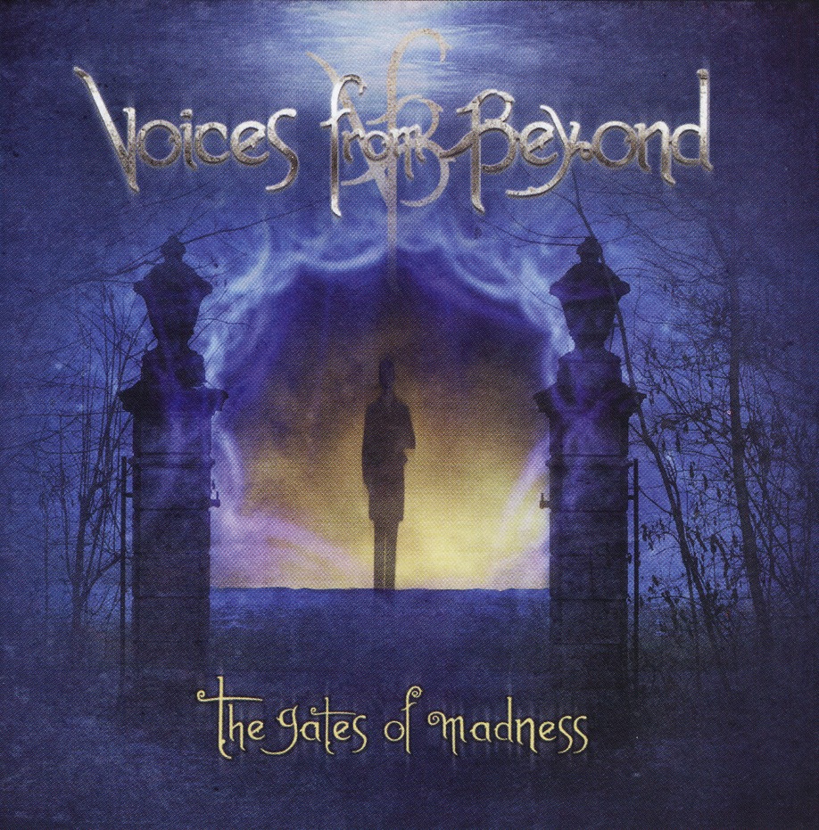VOICES FROM BEYOND (Italy) / The Gates Of Madness