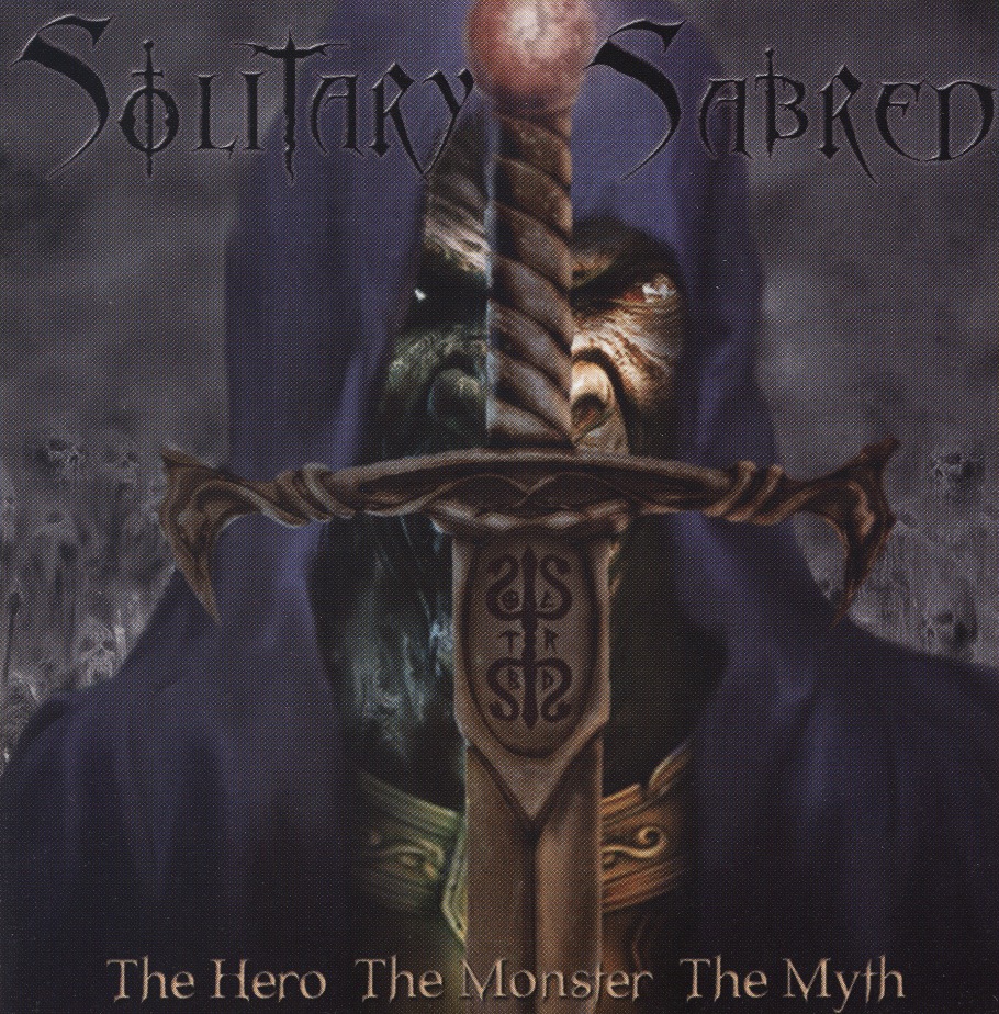 SOLITARY SABRED (Cyprus) / The Hero The Monster The Myth
