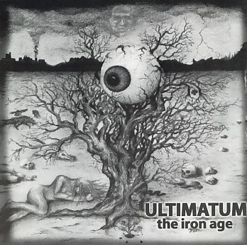 ULTIMATUM (Canada) / The Iron Age