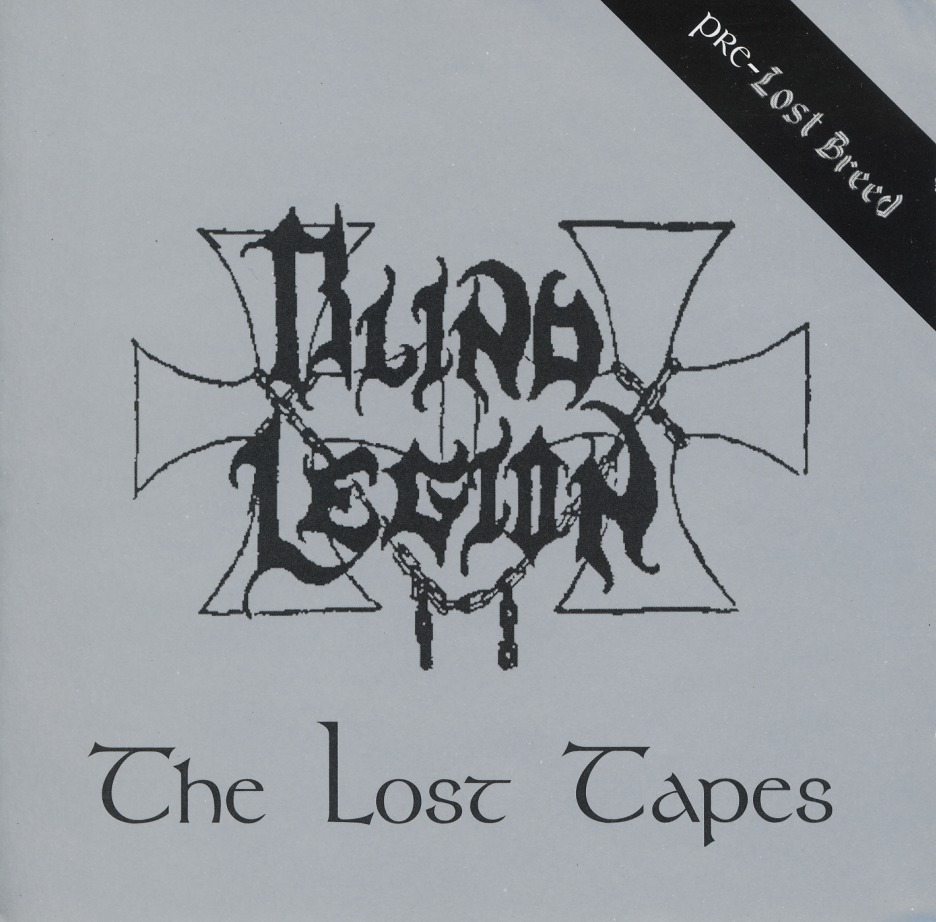 BLIND LEGION (US) / The Lost Tapes