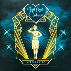 THE NIGHT FLIGHT ORCHESTRA (Sweden) / Aeromantic (Brazil edition)