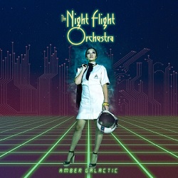 THE NIGHT FLIGHT ORCHESTRA (Sweden) / Amber Galactic (Brazil edition)