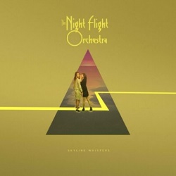 THE NIGHT FLIGHT ORCHESTRA (Sweden) / Skyline Whispers + 1 (Brazil edition)