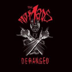 THE NO-MADS (Poland) / Deranged