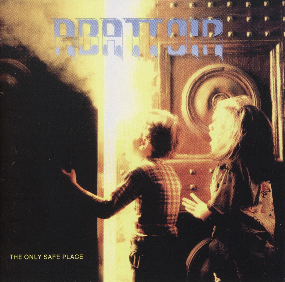 ABATTOIR (US) / The Only Safe Place