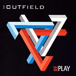 THE OUTFIELD(UK) / Replay