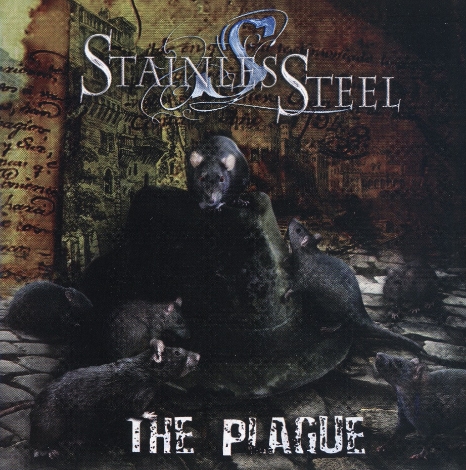 STAINLESS STEEL (Hungary) / The Plague