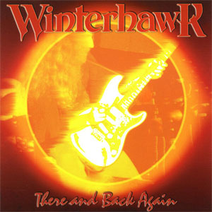 WINTERHAWK (US) / There And Back Again