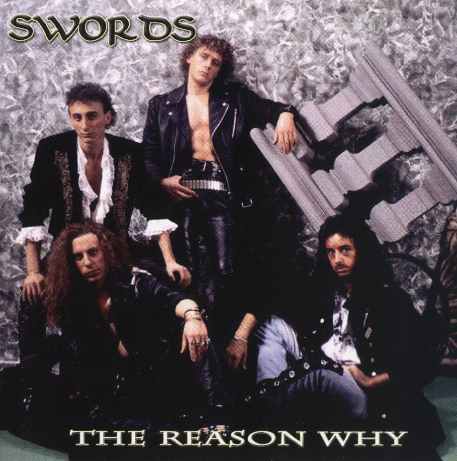 SWORDS (Italy) / The Reason Why + Never Enough