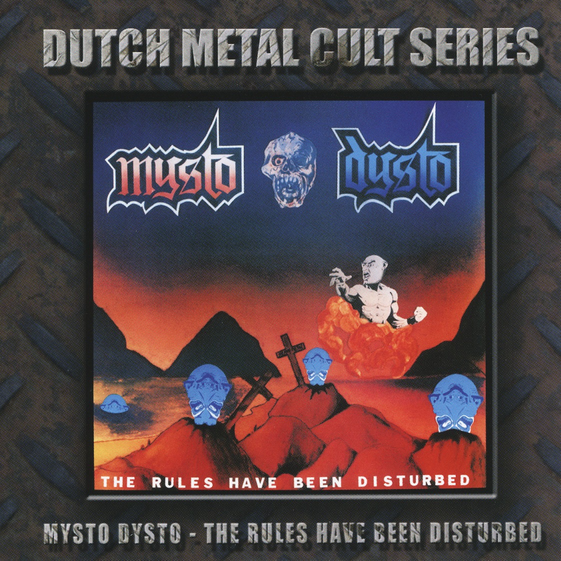 MYSTO DYSTO (Netherlands) / The Rules Have Been Disturbed + 2