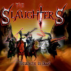 THE SLAUGHTERS (France) / Brothers In Blood + 1