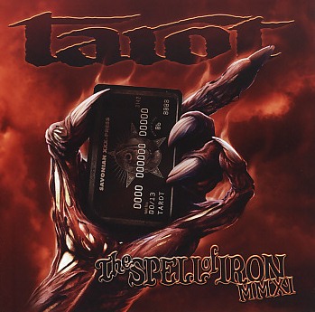 TAROT (Finland) / The Spell Of Iron MMXI