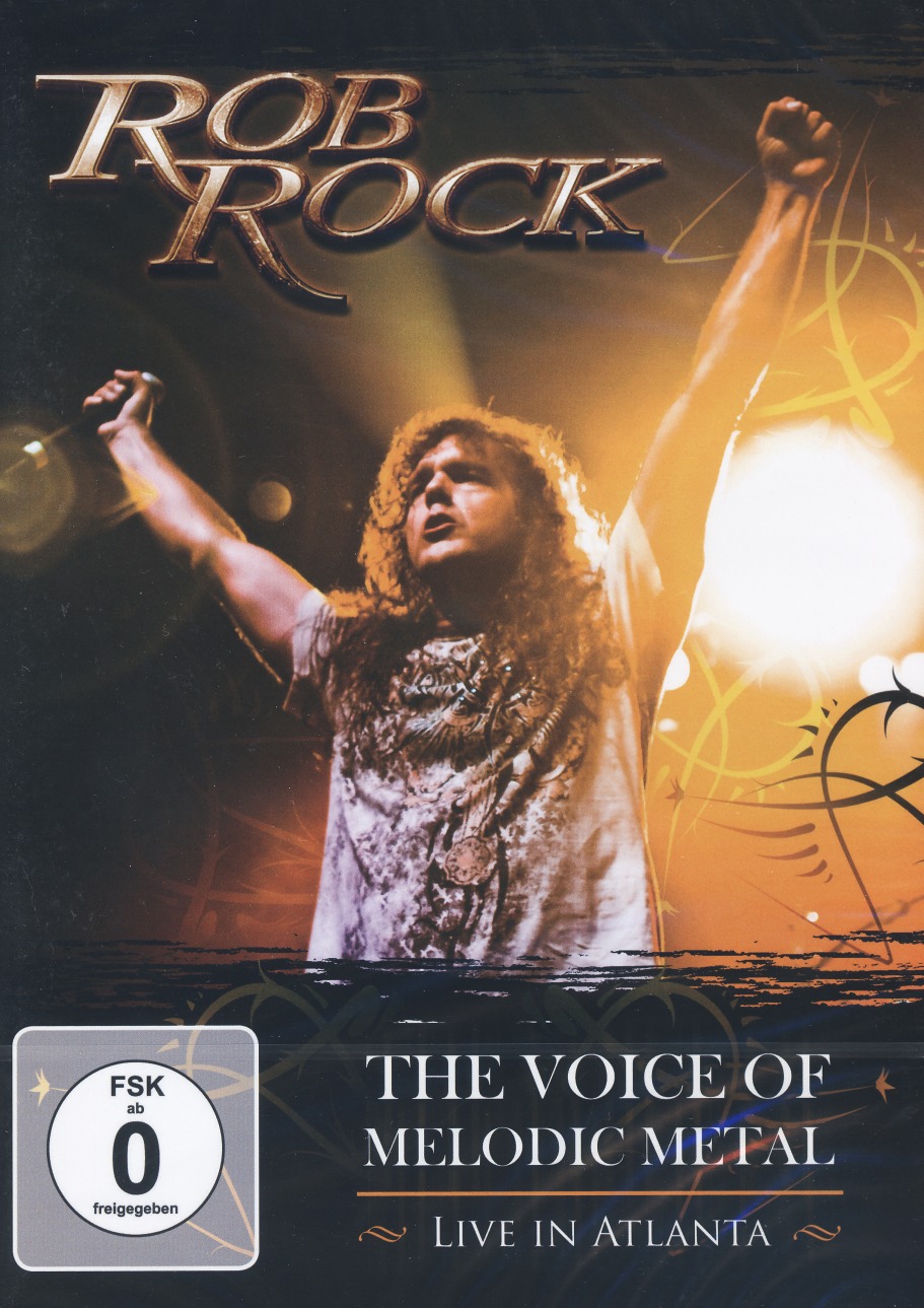 ROB ROCK/THE VOICE OF MELODIC METAL - LIVE IN ATLANTA (DVD+CD)