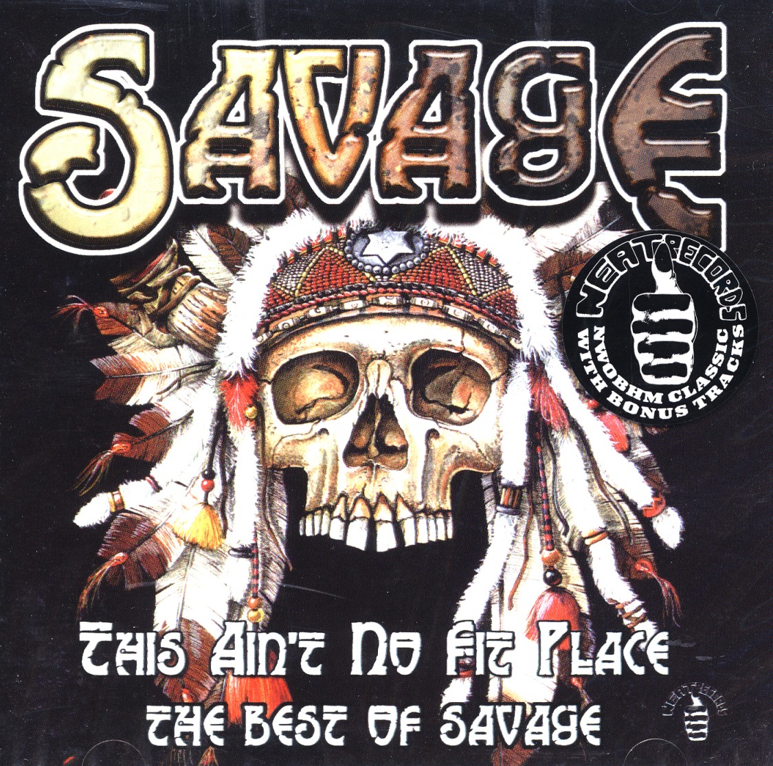 SAVAGE (UK) / This Ain't No Fit Place - The Best Of Savage
