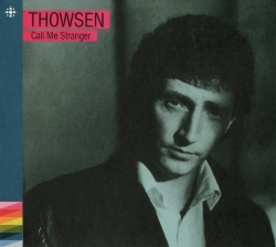 THOWSEN (Norway) / Call Me Stranger