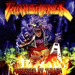 THRASHBACK(France) / Possessed By Thrash
