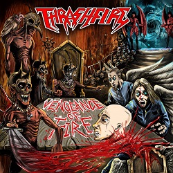 THRASHFIRE (Turkey) / Vengeance Of Fire