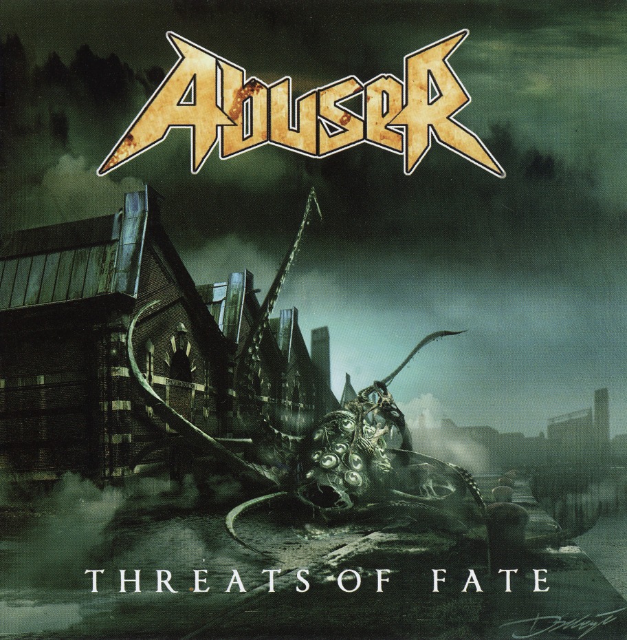 ABUSER (Italy) / Threats Of Fate